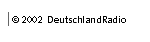 Copyright 2001 DeutschlandRadio